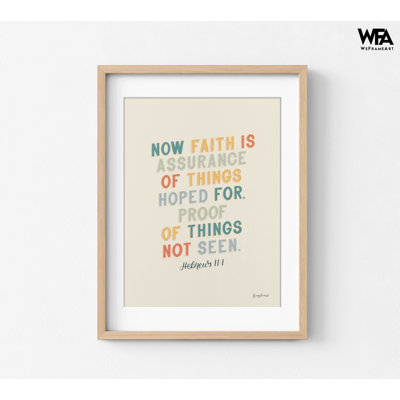 «Bible Saying V» par Becky Thorns, Hébreux 11: 1, reproduction de citation biblique encadrée, affiche de la Foi, affiche biblique