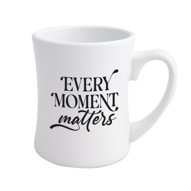 Every Moment Matters Designer Coffeehouse Mug, 19oz