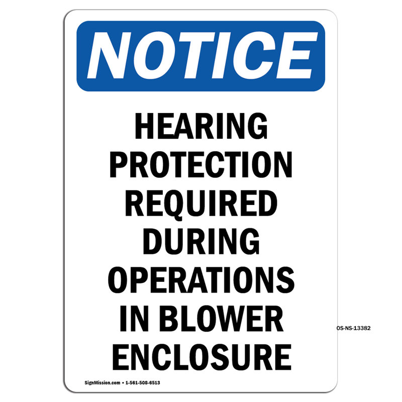 Hearing Protection Required During Sign