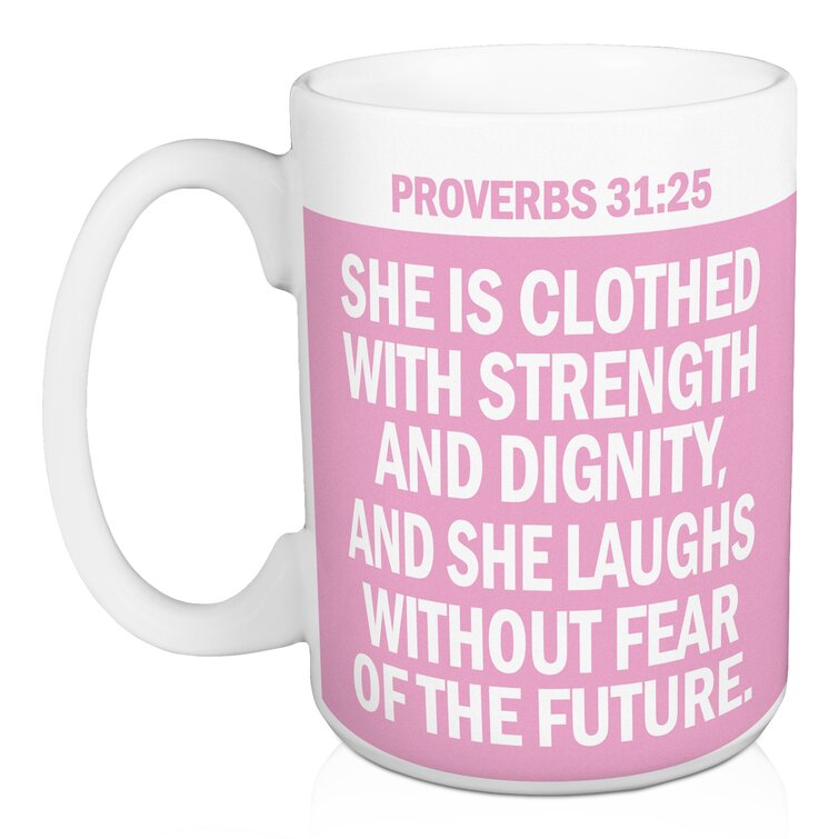 She is Clothed with Strength & Dignity Purple Ceramic Mug - Proverbs 31:25