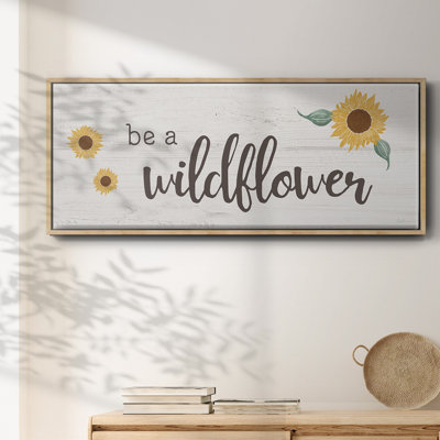 Be a Wildflower - Toile encadrée