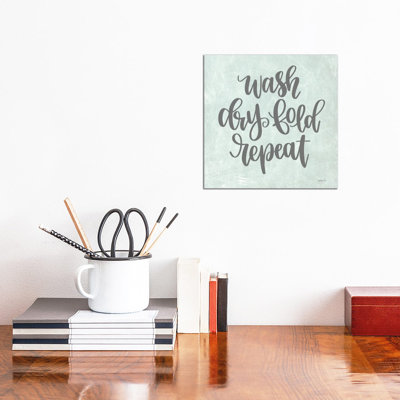 Wash, Dry, Fold, Repeat by Imperfect Dust - Wrapped Canvas Gallery-Wrapped Canvas Giclée