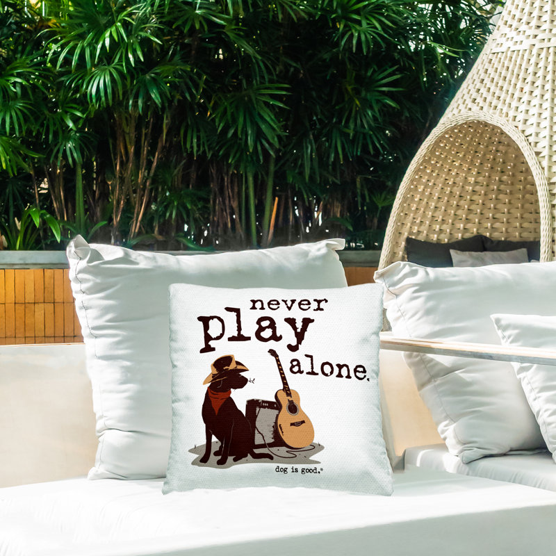 Coussin d'extérieur imprimé Never Play Music Alone par Dog Is Good