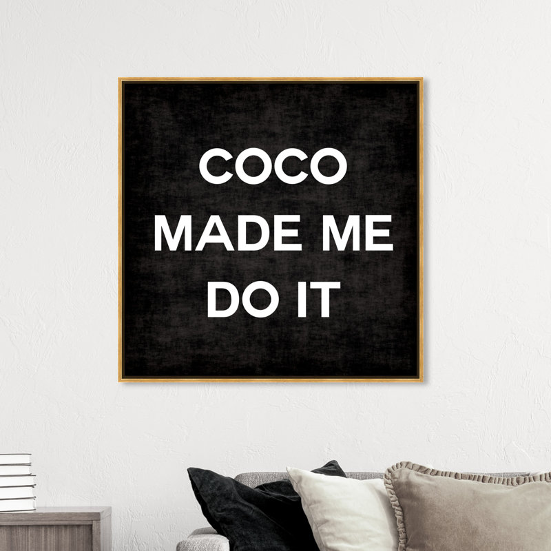«Coco Made Me» par Oliver Gal - Art textuel sur toile, H 12 po x l 12 po, Cadre doré