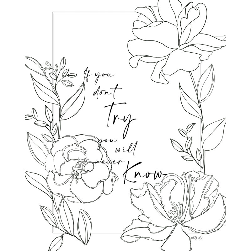 " If You Don't Try ", 24" H x 18" W
