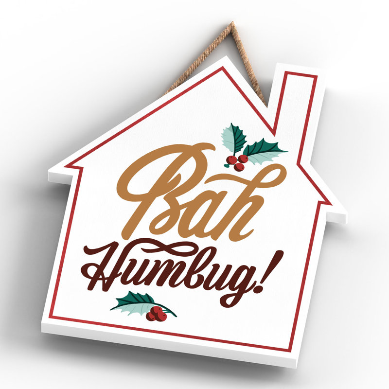 Xmas Bah Humbug Holly Wooden House Plaque, 18.5cm H x 16cm W x 0.9cm D