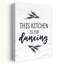 «This Kitchen Is For Dancing», art mural moderne rustique abstrait-1077020356