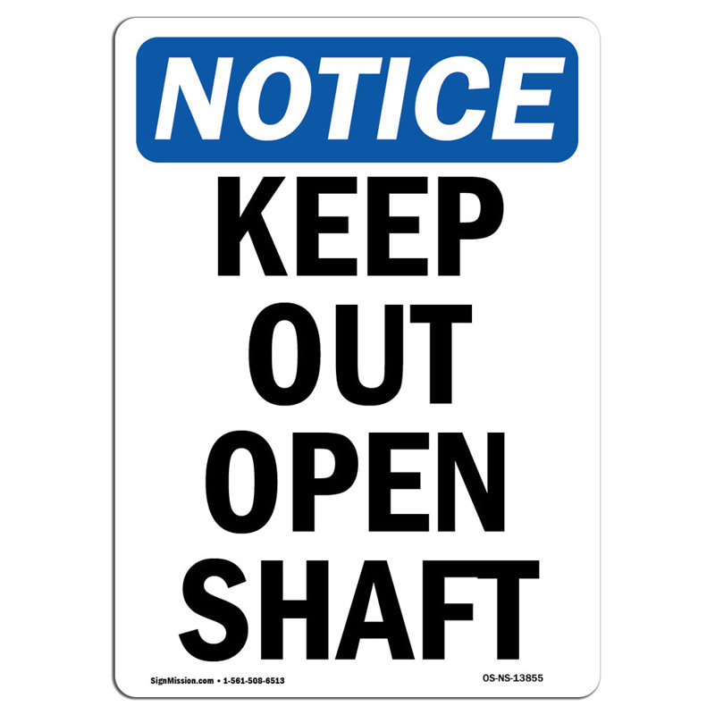 Keep Out Open Shaft Sign