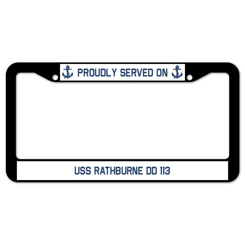 Fièrement servi sur un cadre de plaque USS RATHBURNE DD 113