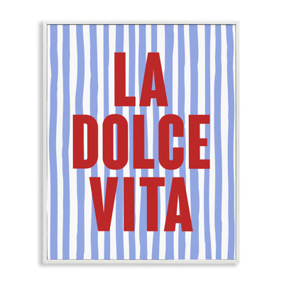  La Dolce Vita on Framed Giclee Art by House of Lulu