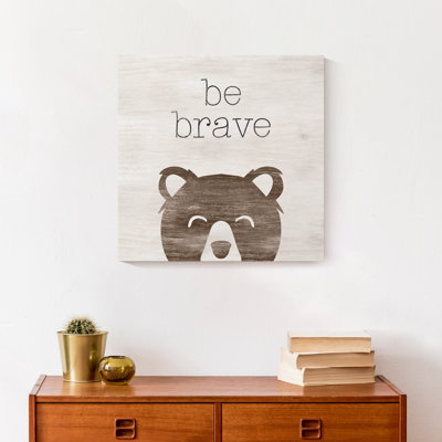 Be Brave Canvas Print