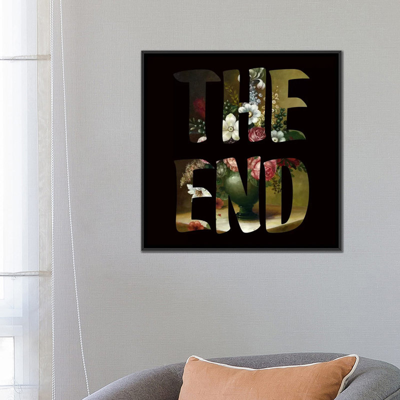 «The End» par Famous When Mort - reproduction d'art textuel sur toile tendue, H 26 po x l 26 po x P 1,5 po, Pas de tapis