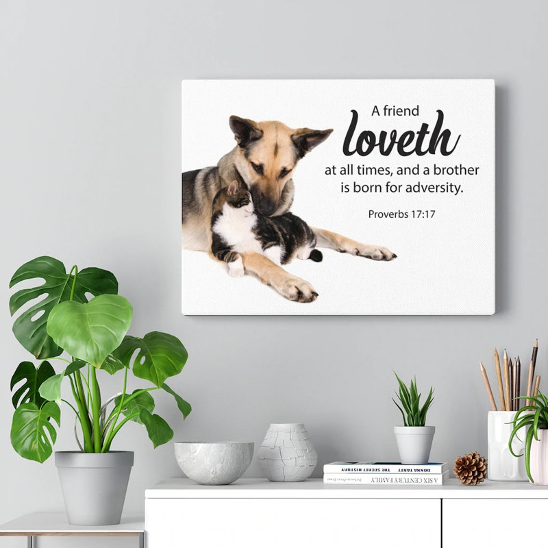 A Friend At All Times Proverbs 17:17 - Wrapped Canvas Print, 61cm H x 76cm W