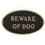 Large Oval Beware of Dog Statement Plaque Sign-624375761