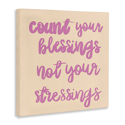 "Count Blessings Not Stressings", art mural sur toile par Ashley Singleton
