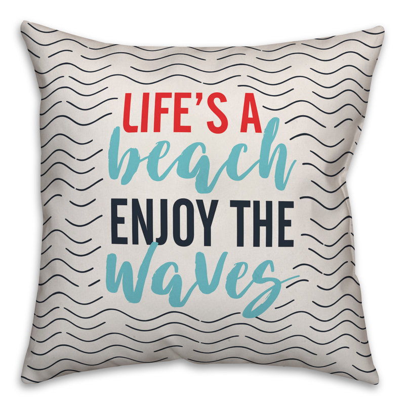  Coussin décoratif Life's a Beach Enjoy the Waves, Polyester / Bourre en polyester, 18 po x 18 po