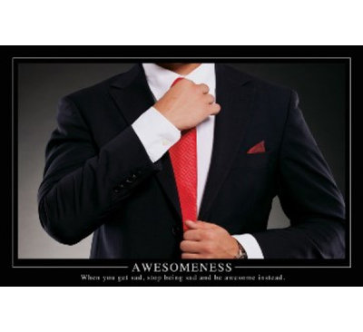 Rolled Poster " Awesomeness "