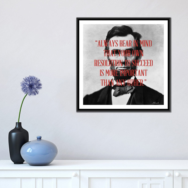 Abraham Lincoln Quote, impression sur toile, H 26 po x l 26 po x P 1,5 po, Toile avec cadre noir, Pas de tapis