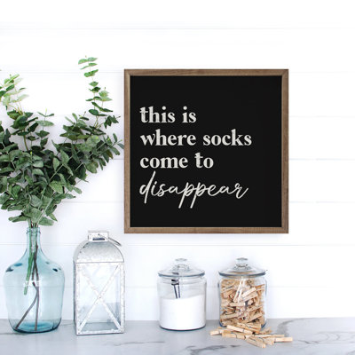 This Is Where Socks Come Black