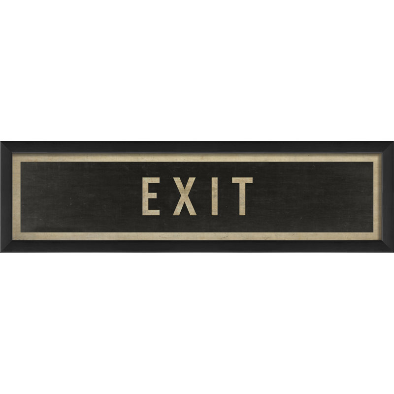 "exit" , art textuel encadré Sign