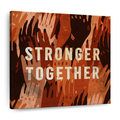 " Stronger Together " by Dylan C
