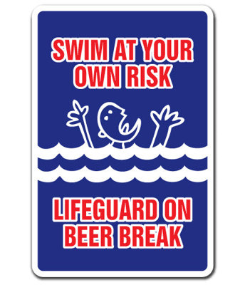 Swim at Your Own Risk Lifeguard on Beer Break Decal
