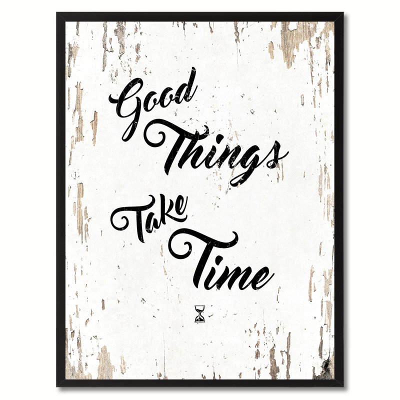 Good Good Take Time - Art textuel sur toile en cadre blanc, H 17 po x l 13 po x P 1,13 po