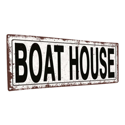 " Distressed, Boat House Metal Sign "