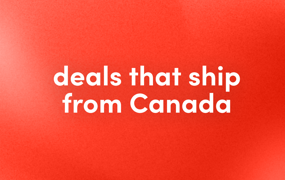 deals that ship from Canada