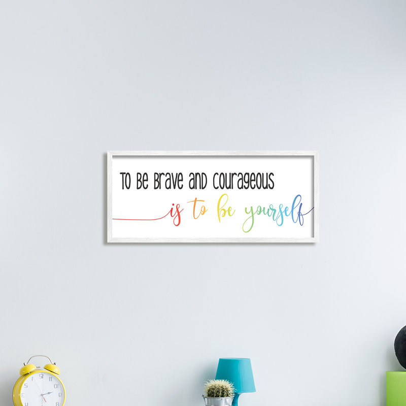 Be Be Brave Be Yourself, Giclée encadrée blanc bord de mer, H 10 po x l 24 po