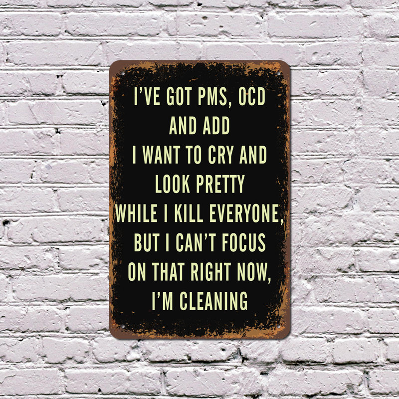 PMS OCD ADD Cant Focus Cleaning 13 Inch x 20 Inch Plastic Sign, 20" H x 13" W x 0.1" D