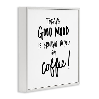 Good Mood by Coffee Framed Giclee Art by Sd Graphics Studio