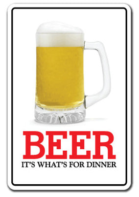 Beer for Dinner Parking Decal Sign