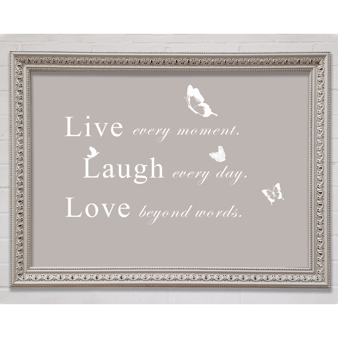 Live Every Moment Beige - Drucken