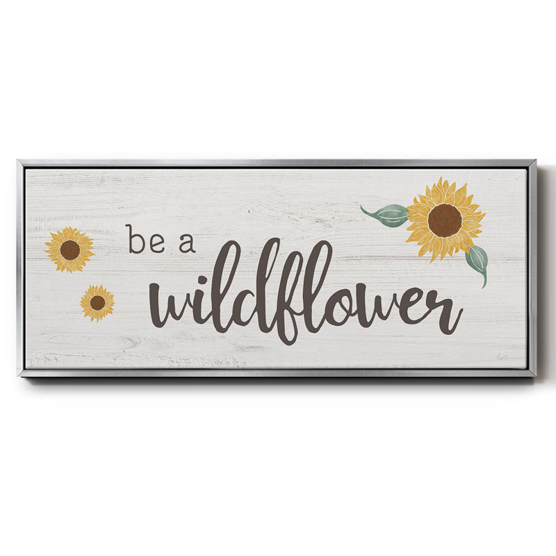 Be a Wildflower - Toile encadrée, H 12 po x l 30 po