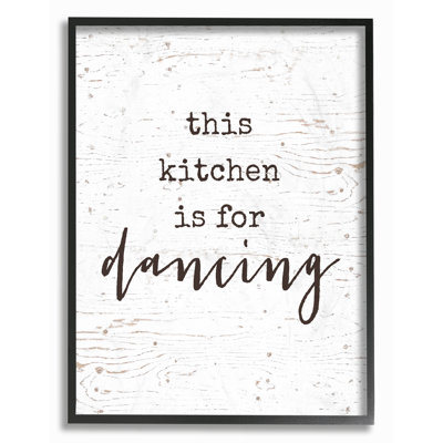 " This Kitchen Is For Dancing " by Lettered And Lined