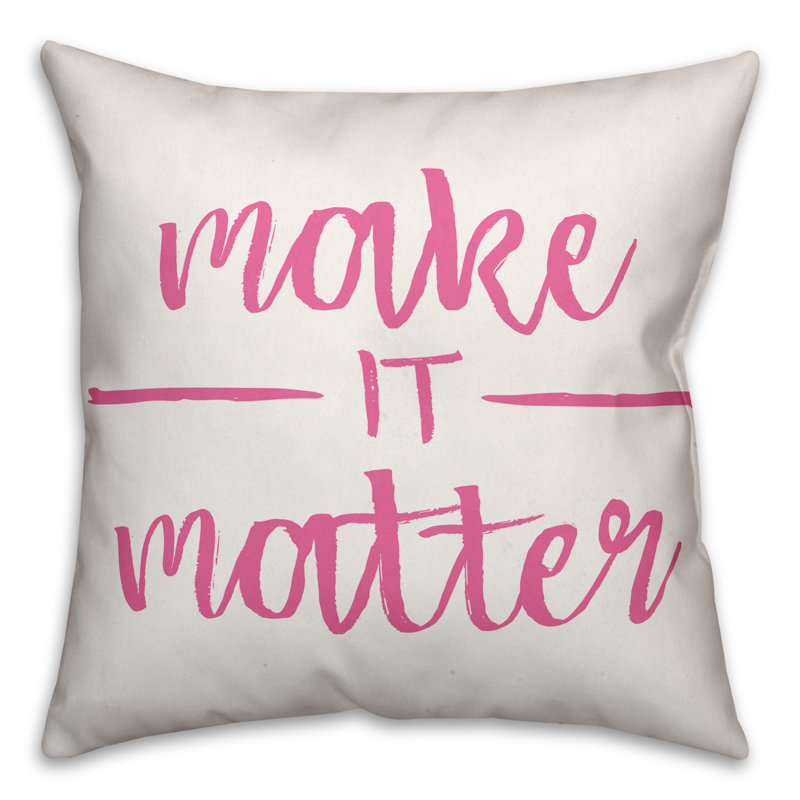  Coussin Make It Matter