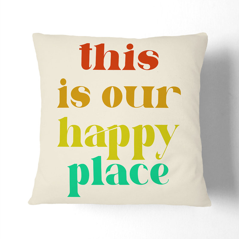 This Is Our Happy Place Scatter Cushion, 40cm H x 40cm W x 15cm D