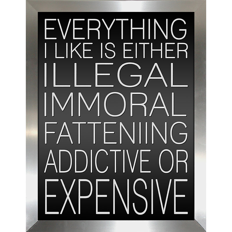 « everything my like », art textuel encadré, H 17,5 po x l 13,5 po x P 1 po