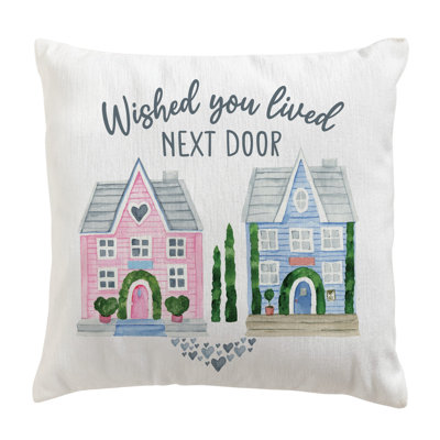Wished You Lived Next Door Throw Pillow 14x14 – Pink & Blue House Decorative Cushion – Friendship Gift Pillow for Best Friend, Long Distance Gift, Cozy Home Décor Accent