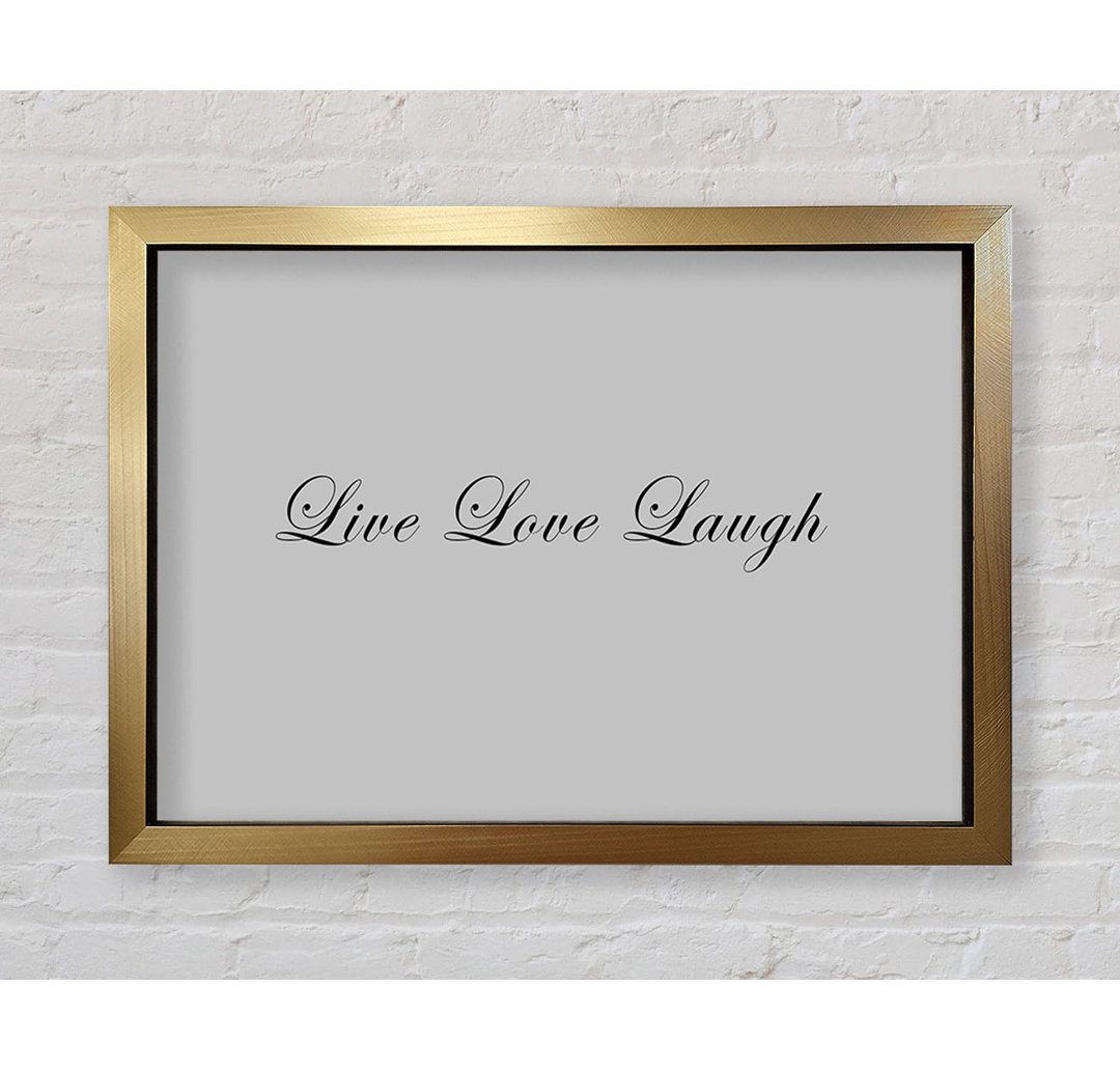 Liebe Zitat Live Love Laugh 2 Grau - Einzelner Bilderrahmen Typografie