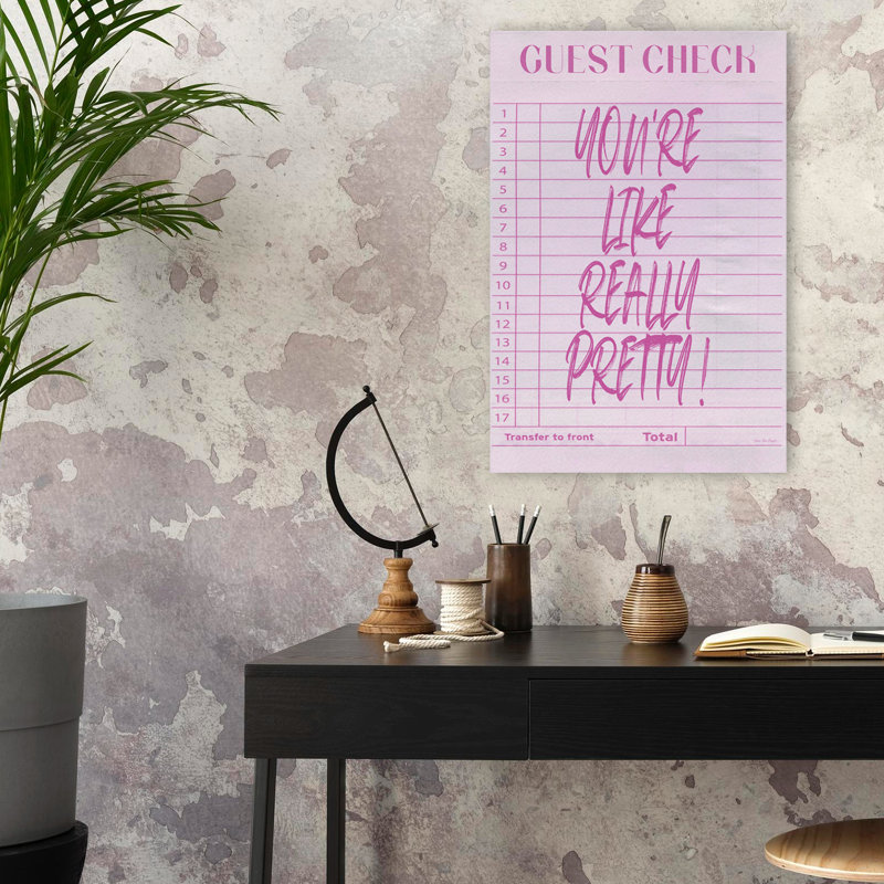 Vous êtes «Like Like Really Pretty» - Note d'invité contemporaine, chèque à la main, compliment, texte mauve rose, art
