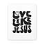 «Love Like Jesus», art textuel sur toile tendue-385815443