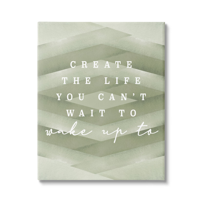 «Create Your Life Motivational» par Daphne Polselli, Toile tendue, H 20 po x l 16 po x P 1,5 po