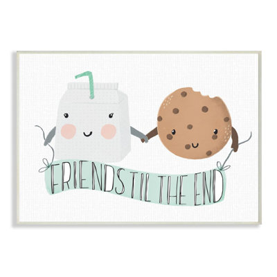 " Friends Til The End Cookies And Milk Design " by Cindy Willingham