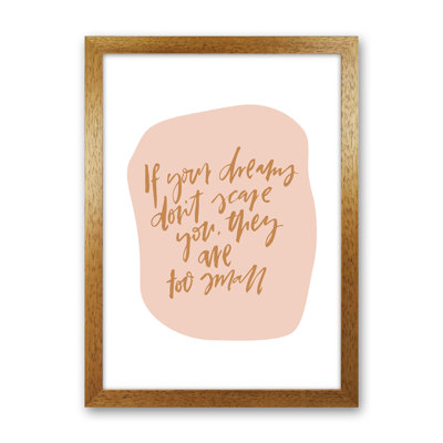 If Your Dreams Dont Scare You 1 Piece Wrapped Canvas Wall Art