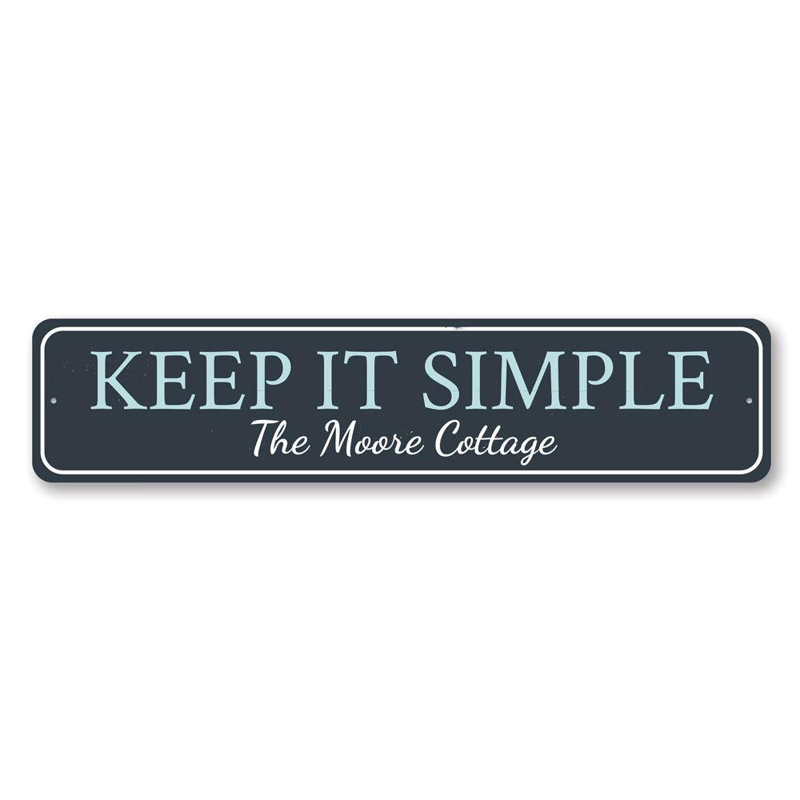 Plaque «Keep It Simple» en aluminium, H 6 po x l 24 po x P 0,063 po
