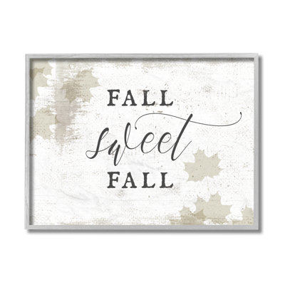 «Fall Sweet Fall Quote Opaque Autumn Leaves» par Daphne Polselli, reproduction d'art textuel