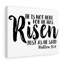 He Has Risen Matthew 28:6 - Wrapped Canvas Print-2052497248