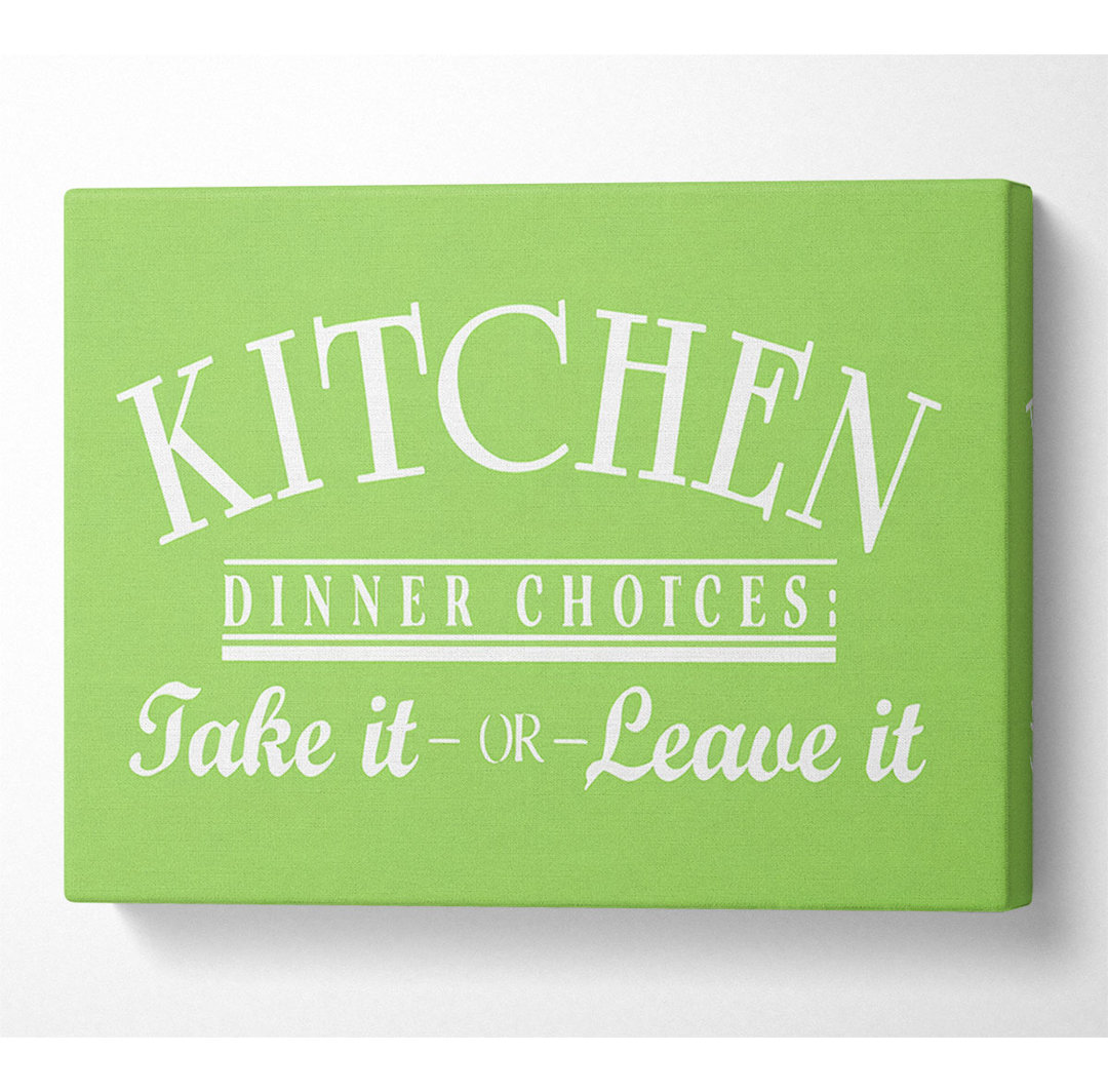 Kitchen Quote Dinner Choices Lime Green - Wrapped Canvas Typography